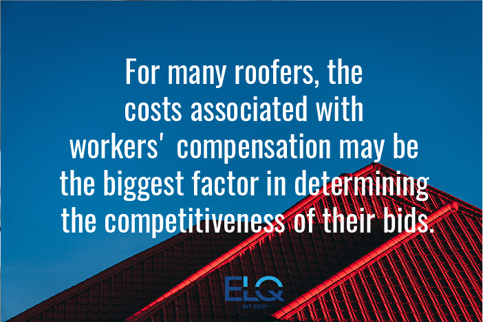For many roofers, the costs associated with workers' compensation may be the biggest factor in determining the competitiveness of their bids.