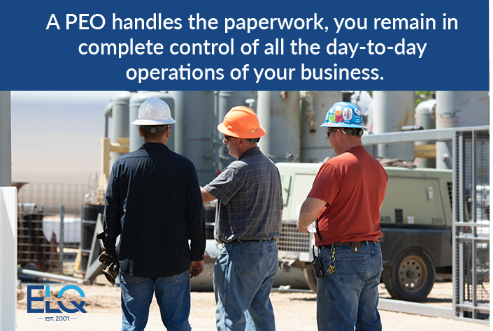 PEOs handle the paperwork and you remain in complete control of all the day-to-day operations of your business and oversight of your employees.