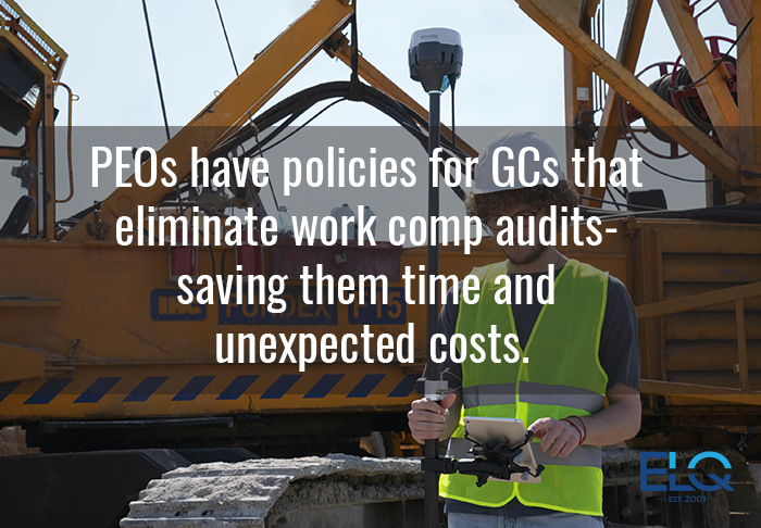 PEOs have policies for GCs that eliminate work comp audits saving them time and unexpected costs