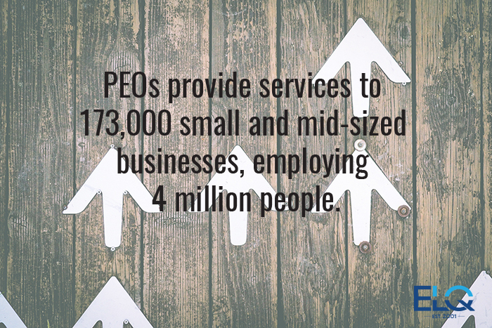 PEOs provide services to 173,000 small and mid-sized businesses, employing 4 million people PEOs provide services to 173,000 small and mid-sized businesses, employing 4 million people